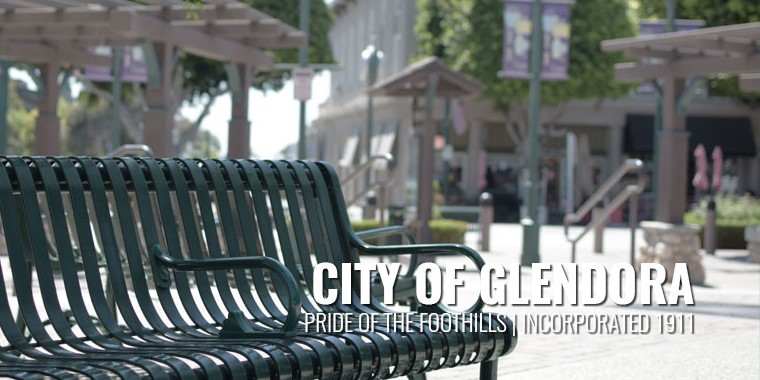 City of Glendora - Pride of the foothills. Incorporated 1911.