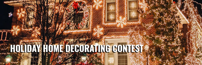 Holiday Home Decorating Contest